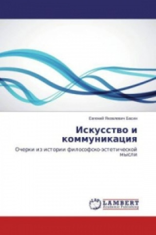 Kniha Iskusstvo i kommunikaciya Evgenij Yakovlevich Basin