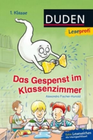 Kniha Das Gespenst im Klassenzimmer Alexandra Fischer-Hunold