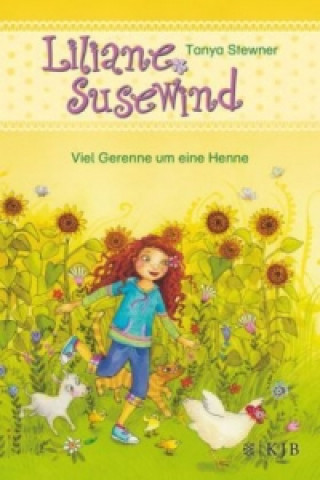 Kniha Liliane Susewind - Viel Gerenne um eine Henne Tanya Stewner