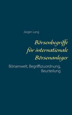 Carte Boersenbegriffe fur internationale Boersenanleger Jurgen Lang