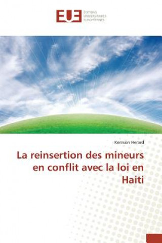 Kniha Reinsertion Des Mineurs En Conflit Avec La Loi En Haiti Herard-K