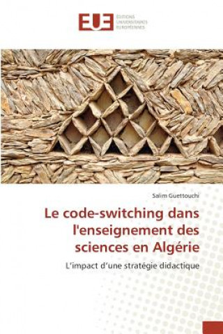 Carte Le Code-Switching Dans Lenseignement Des Sciences En Algerie Guettouchi-S