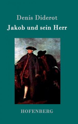 Kniha Jakob und sein Herr Denis Diderot