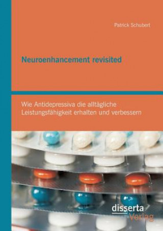 Kniha Neuroenhancement revisited Patrick Schubert