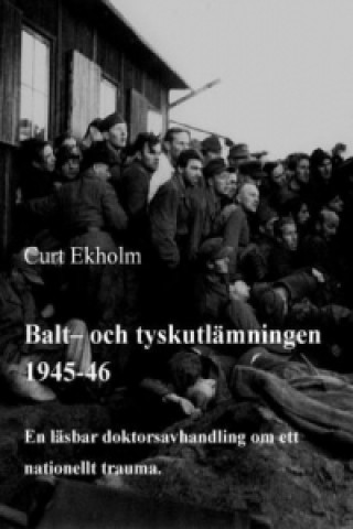 Carte Balt- och tyskutlämningen 1945-46 Christer Ljung
