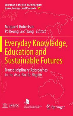 Carte Everyday Knowledge, Education and Sustainable Futures Margaret Robertson
