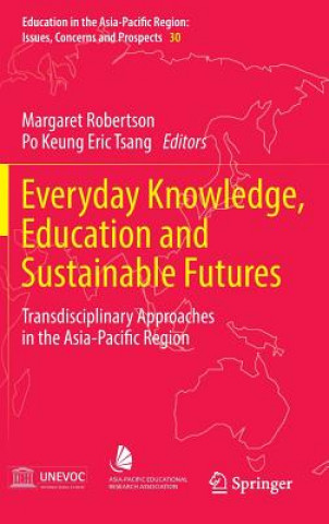 Book Everyday Knowledge, Education and Sustainable Futures Margaret Robertson