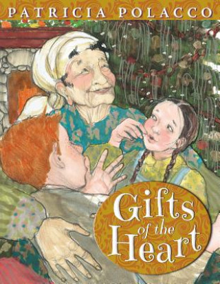 Könyv Gifts of the Heart Patricia Polacco