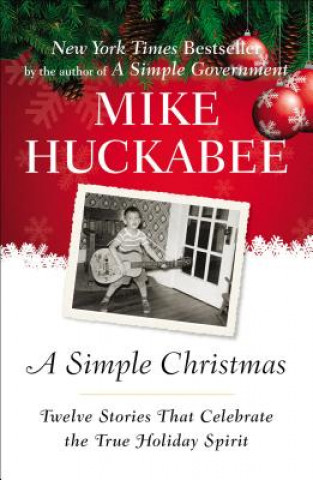 Kniha A Simple Christmas Mike Huckabee