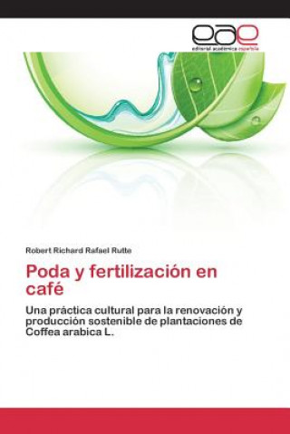 Kniha Poda y fertilizacion en cafe Rafael Rutte Robert Richard