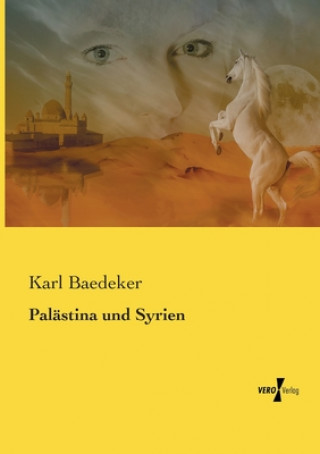 Kniha Palastina und Syrien Karl Baedeker