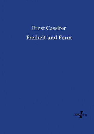 Книга Freiheit und Form Ernst Cassirer