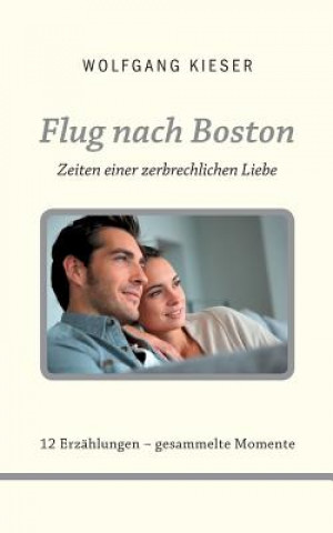 Buch Flug nach Boston Wolfgang Kieser