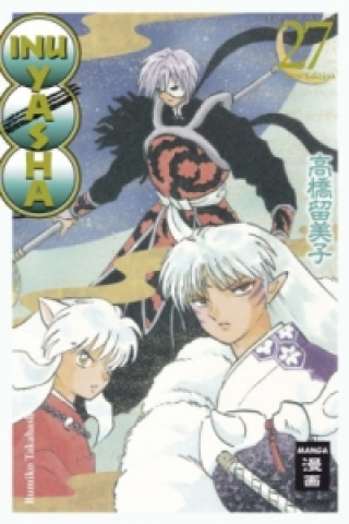 Knjiga Inu Yasha New Edition. Bd.27 Rumiko Takahashi