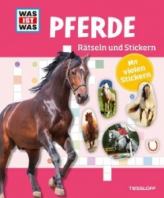 Книга WAS IST WAS Rätseln und Stickern: Pferde Anja Starigk