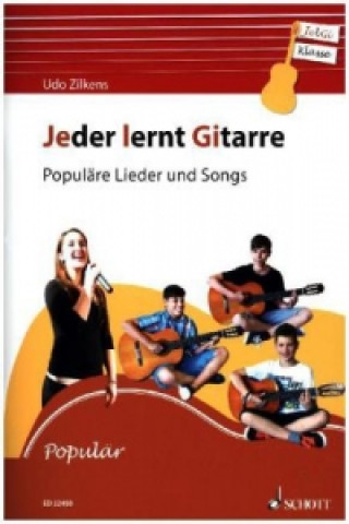 Materiale tipărite Jeder lernt Gitarre - Populäre Lieder und Songs Udo Zilkens