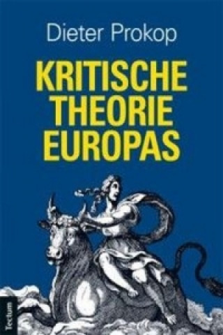 Książka Kritische Theorie Europas Dieter Prokop