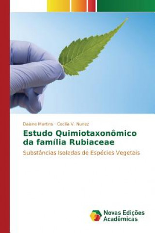 Book Estudo Quimiotaxonomico da familia Rubiaceae Martins Daiane