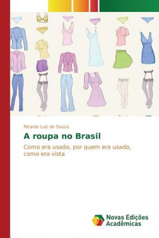 Carte roupa no Brasil Souza Ricardo Luiz De
