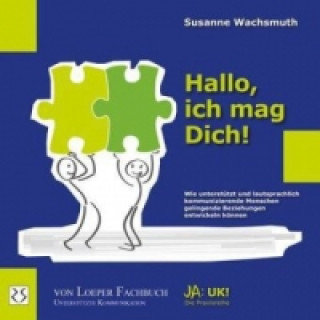 Książka Hallo, ich mag Dich! Susanne Wachsmuth