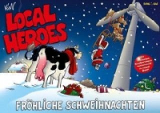 Kniha Local Heroes  - Fröhliche Schweihnachten Kim Schmidt