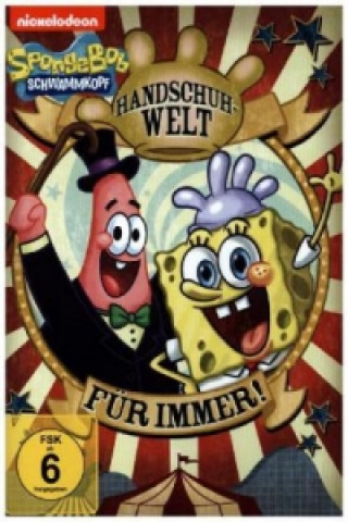 Videoclip SpongeBob Schwammkopf - Handschuhwelt für immer!, 1 DVD Kent Osborne