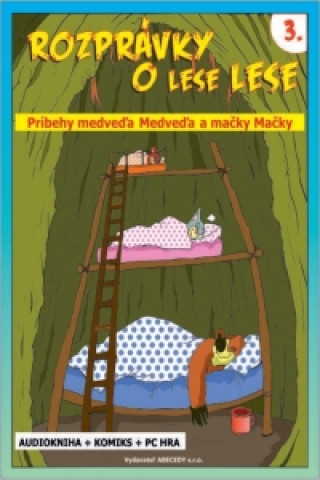 Книга Rozprávky o lese Lese - 3. časť (CD + Komiks) Ďalšie príhody lesných kamarátov