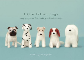 Livre Little Felted Dogs Saori Yamazaki