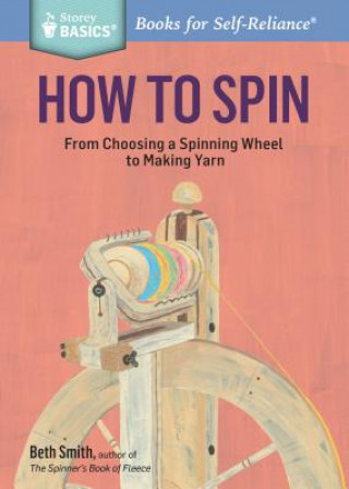 Kniha How to Spin Beth Smith