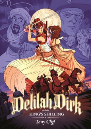 Kniha Delilah Dirk and the King's Shilling Tony Cliff