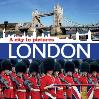 Könyv London: A City in Pictures (New Edition) Ammonite Press