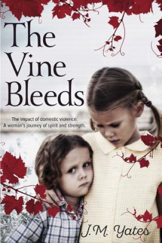 Kniha Vine Bleeds J M Yates