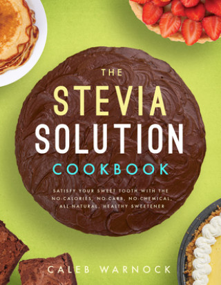 Book Stevia Solution Cookbook Caleb Warnock