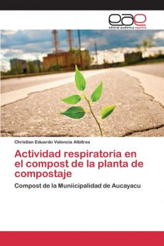 Carte Actividad respiratoria en el compost de la planta de compostaje Valencia Albitres Christian Eduardo