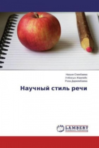 Carte Nauchnyj stil' rechi Nazym Ozekbaeva