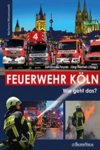 Kniha Feuerwehr Köln Jörg Nießen