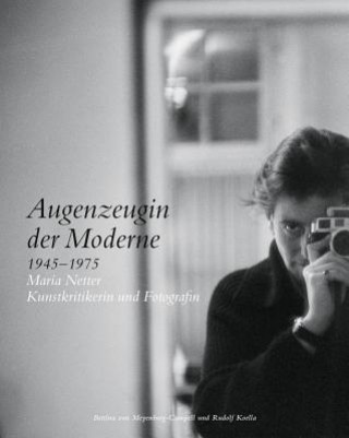 Книга Augenzeugin der Moderne 1945-1975 Rudolf Koella