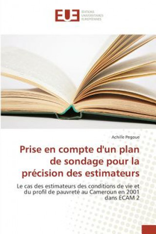 Книга Prise En Compte Dun Plan de Sondage Pour La Precision Des Estimateurs Pegoue-A