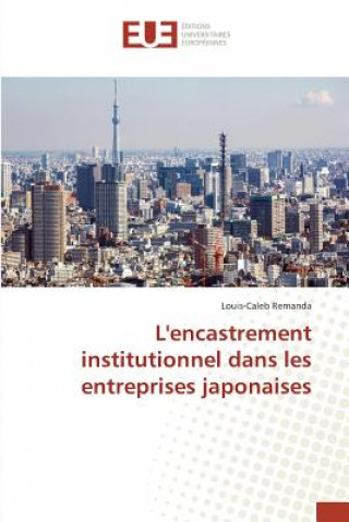 Carte Lencastrement Institutionnel Dans Les Entreprises Japonaises Remanda-L