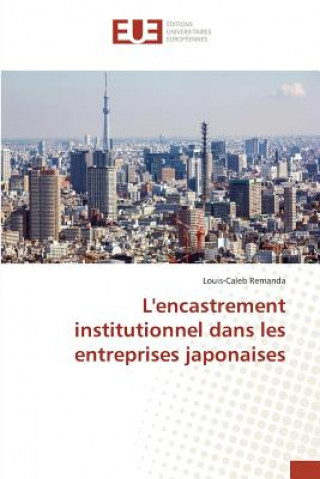 Książka Lencastrement Institutionnel Dans Les Entreprises Japonaises Remanda-L