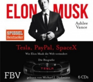 Audio Elon Musk, 6 Audio-CDs Ashley Vance