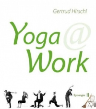 Carte Yoga @ Work Gertrud Hirschi