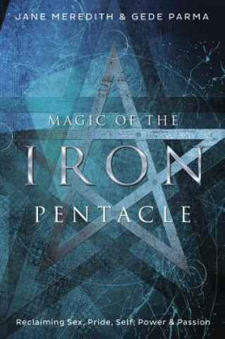 Könyv Magic of the Iron Pentacle Jane Meredith