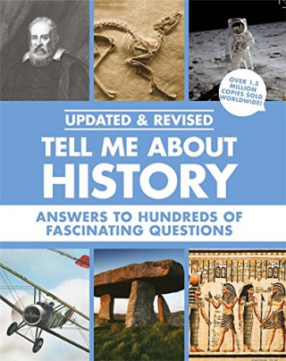 Könyv Tell Me About History 