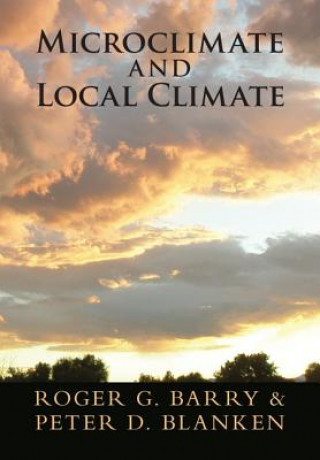 Książka Microclimate and Local Climate Roger Barry