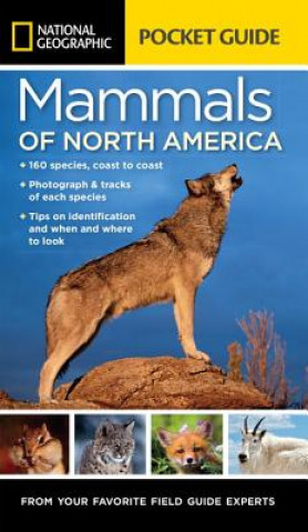Kniha National Geographic Pocket Guide to the Mammals of North America Catherine Howell