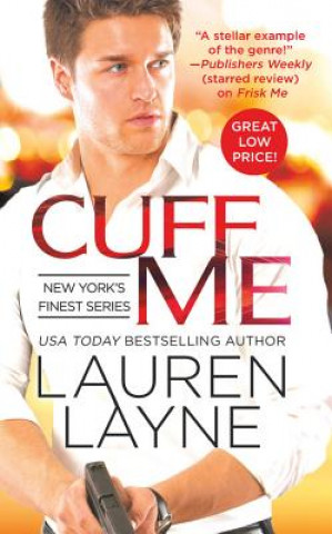 Kniha Cuff Me Lauren Layne