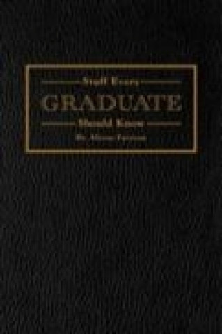 Könyv Stuff Every Graduate Should Know Alyssa Favreau