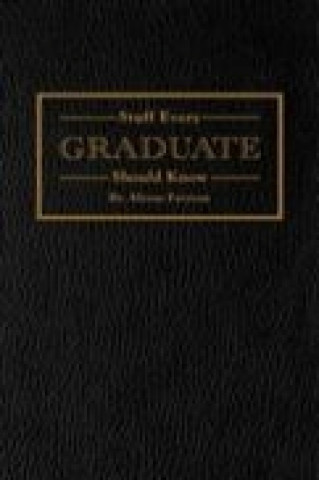 Книга Stuff Every Graduate Should Know Alyssa Favreau