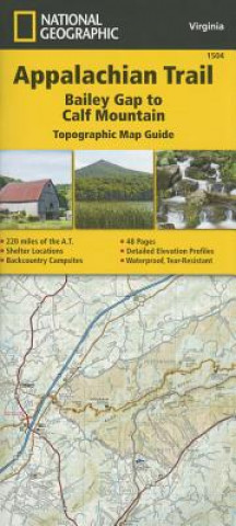 Kniha Appalachian Trail, Bailey Gap to Calf Mountain, Virginia National Geographic Maps - Trails Illust